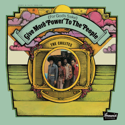 The Chi-lites: (For God's Sake) Give More Power to the People