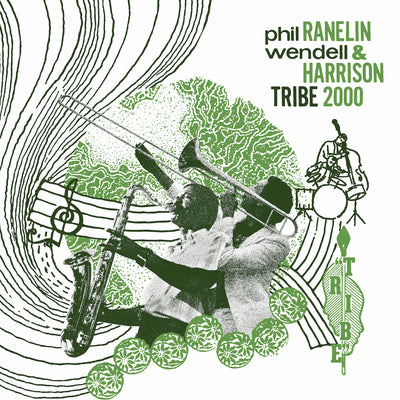 Phil Ranelin & Wendell Harrison: Tribe 2000