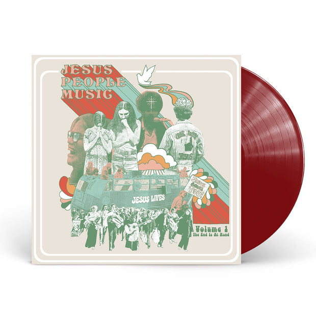 Jesus People Music, Volume 1: The End Is At Hand (Wine Color Vinyl)
